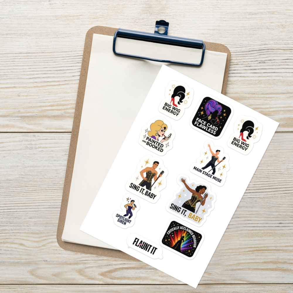 Flaunt It Drag Energy sticker sheet featuring eight glossy drag-themed illustrations on a clipboard.