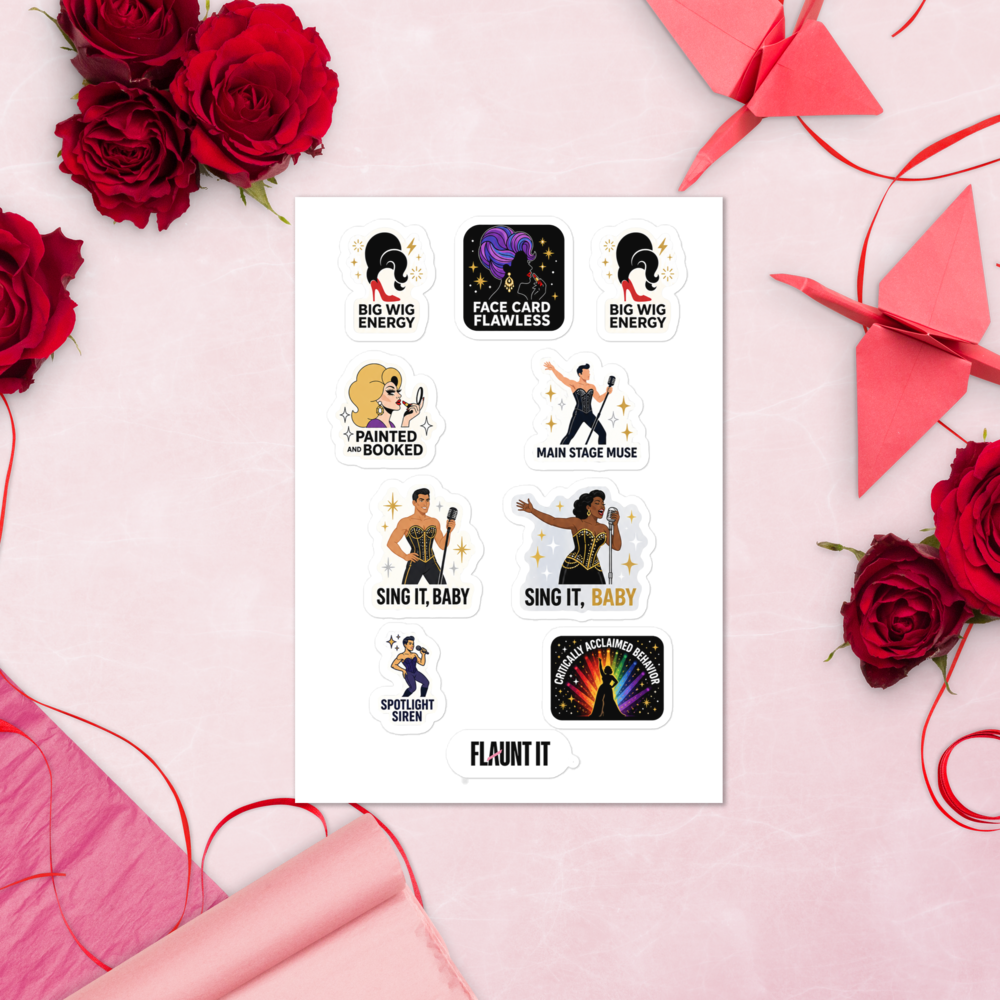 Flaunt It drag-themed glossy sticker sheet featuring eight colorful illustrations on a pink background with roses.