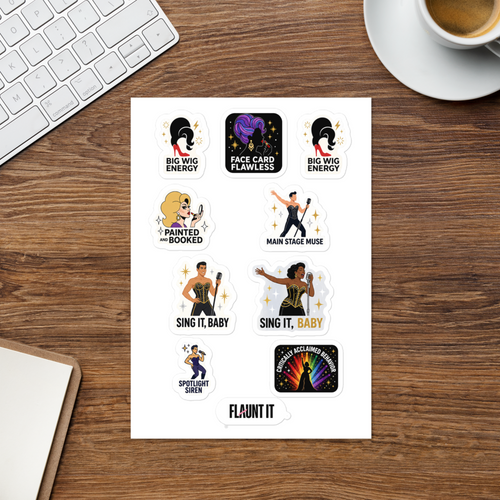 Flaunt It Drag Energy sticker sheet featuring eight colorful drag-themed glossy stickers on a wooden desk surface.