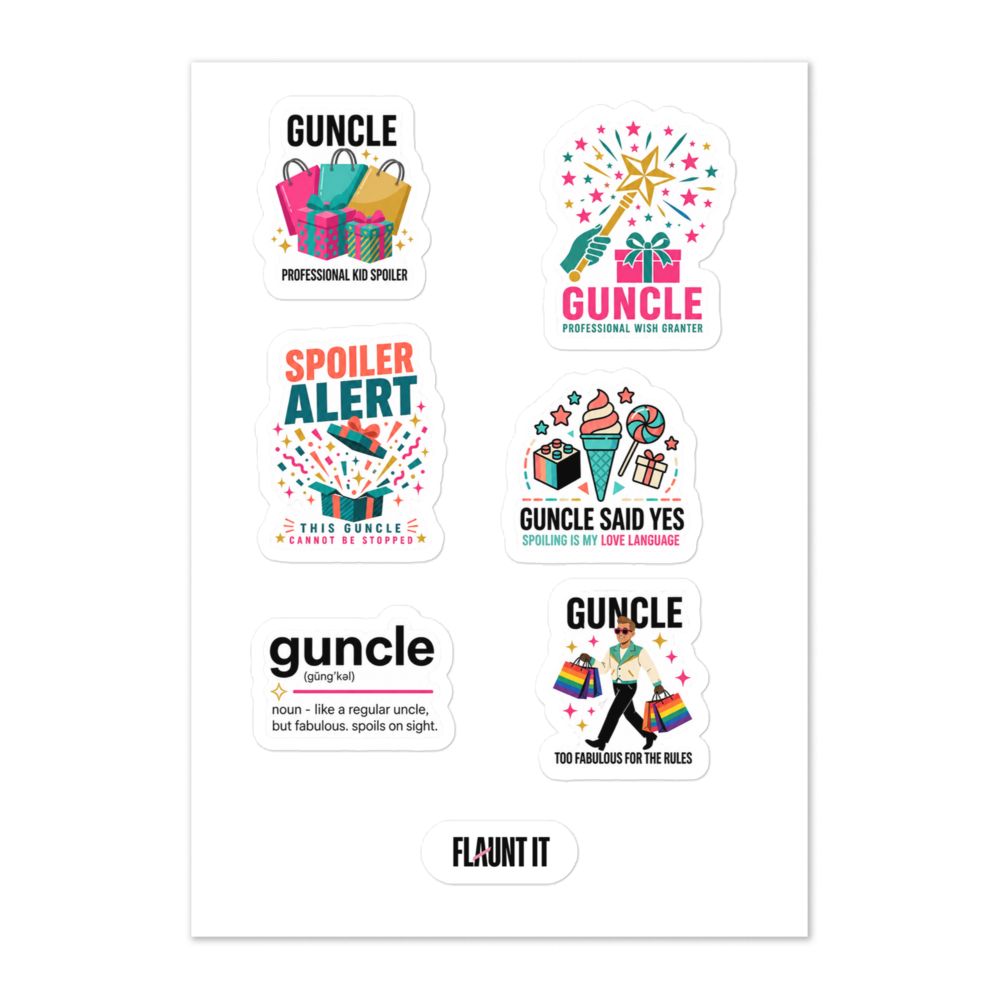 Flaunt It sticker sheet featuring six colorful Guncle-themed designs with glossy finish and white borders.