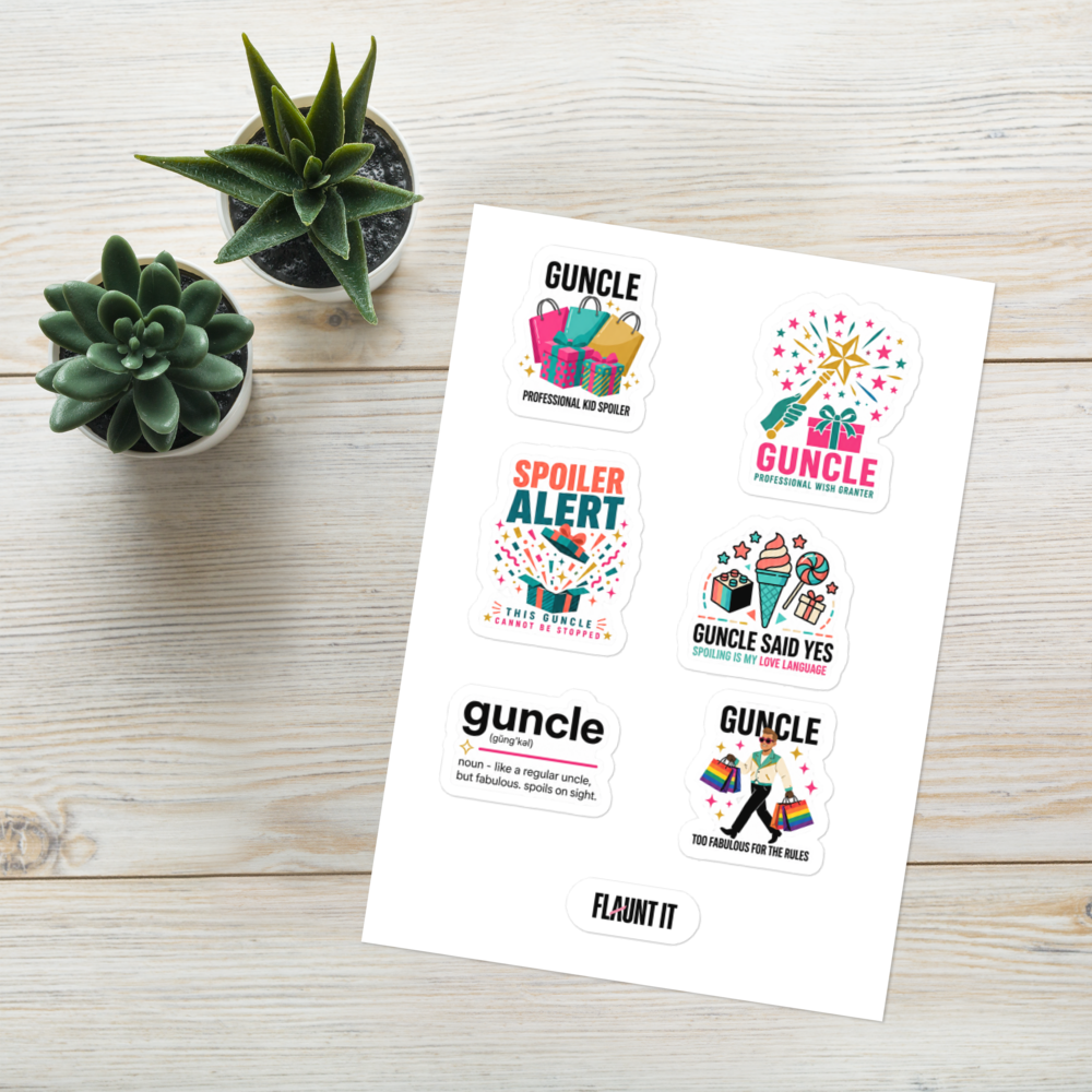 Flaunt It sticker sheet featuring six colorful Guncle-themed designs with glossy finish on a white wooden background.