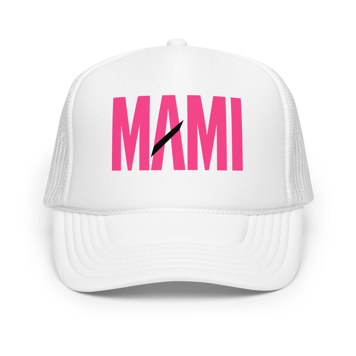 Flaunt It Mami premium unisex foam trucker hat in white with pink MAMI text and a black diagonal slash detail.
