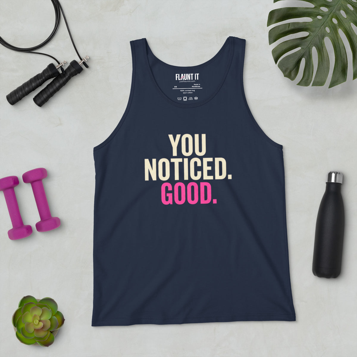 You Noticed. Good. - Premium Tank - Unisex